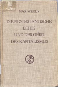Протестантская этика и дух капитализма. Первое издание
